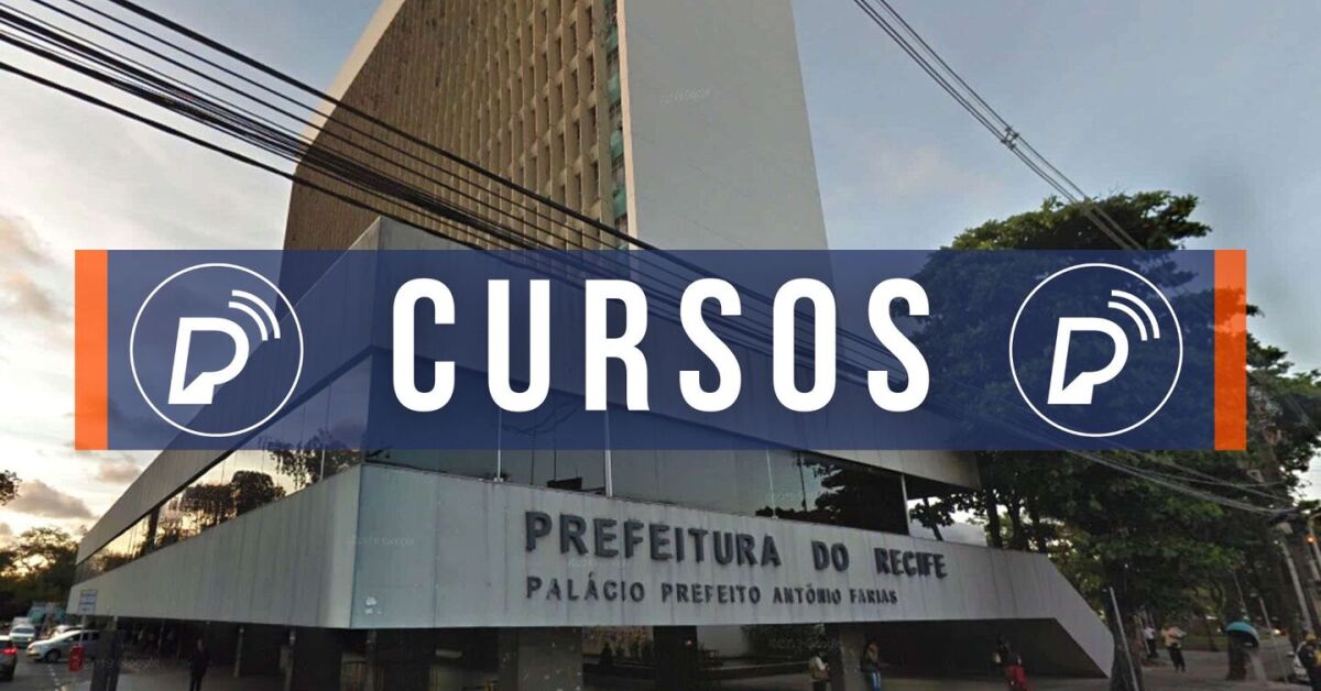 Prefeitura do Recife oferece cursos. 