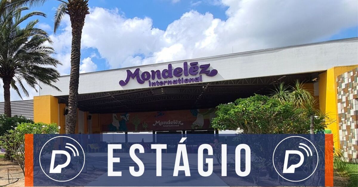 Est&aacute;gio na Mondelēz Brasil em Pernambuco. 