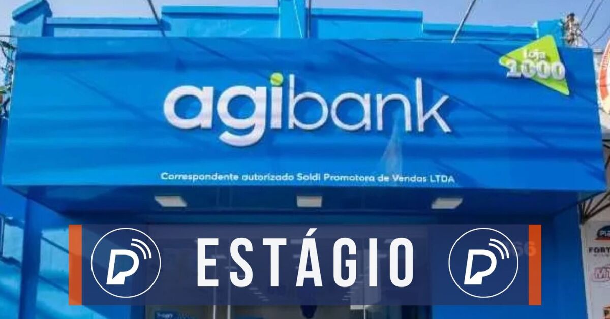 Est&aacute;gio na Agibank.