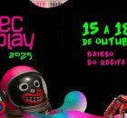 Rec'n'Play 2025: 7&ordf; edi&ccedil;&atilde;o do festival ter&aacute; mais de 600 atividades gratuitas; confira
