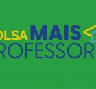 Bolsa Mais Professores.