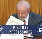 Piso Salarial dos professores.