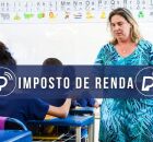Professores livres do imposto de renda.