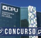 Concurso da Defensoria P&uacute;blica da Uni&atilde;o. 
