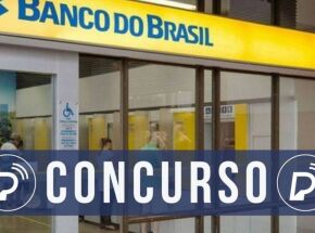 Concurso Banco do Brasil: benef&iacute;cio e remunera&ccedil;&atilde;o para n&iacute;vel m&eacute;dio s&atilde;o ampliados; veja novos valores