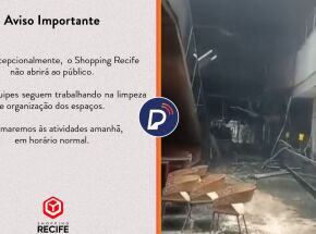 Shopping Recife vai permanecer fechado nesta sexta-feira (13).