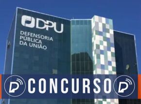 Concurso da Defensoria P&uacute;blica da Uni&atilde;o. 