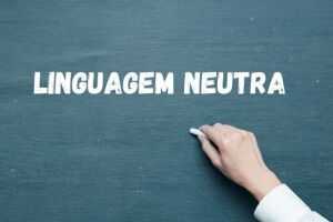 Linguagem Neutra.