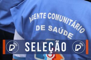Processo seletivo para Agente de Sa&uacute;de.