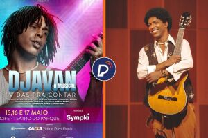 Djavan - O Musical chega ao Recife no m&ecirc;s de maio.