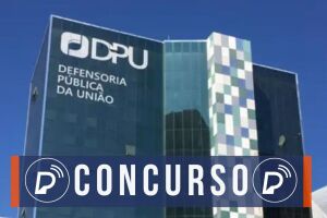 Concurso da Defensoria P&uacute;blica da Uni&atilde;o. 