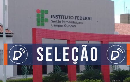 Processo seletivo do IFSertão-PE.