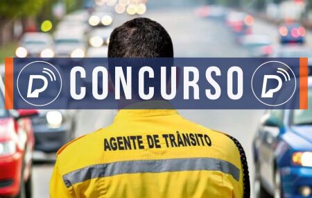 Concurso para Agente de Tr&acirc;nsito.