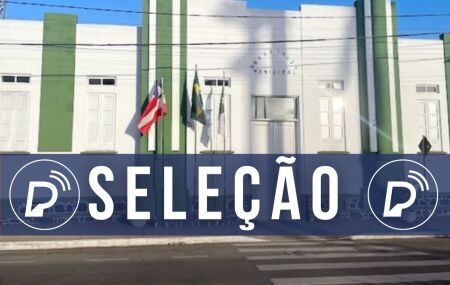 Prefeitura abre dois processos seletivos.