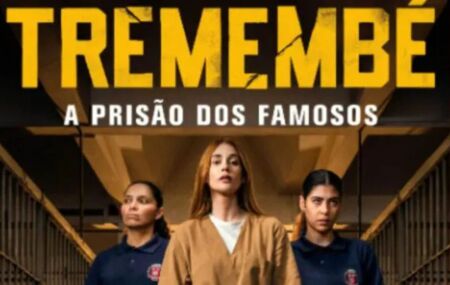 Trememb&eacute;: conhe&ccedil;a 5 fatos do "pres&iacute;dio dos famosos" que a s&eacute;rie n&atilde;o mostrou