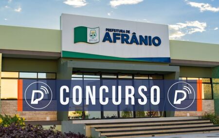 Imagem da Prefeitura de Afr&acirc;nio com uma tarja de concurso.