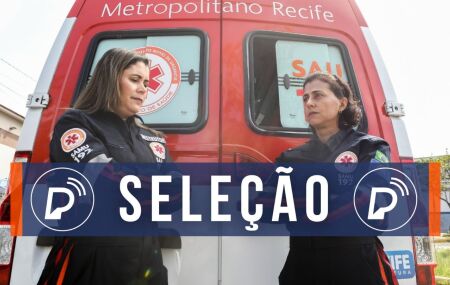 Prefeitura do Recife Sele&ccedil;&atilde;o do SAMU 