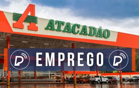 Atacad&atilde;o abre vagas de emprego em Pernambuco.