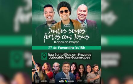Projeto "Juntos Somos Fortes com Jesus" celebra 11 anos com grande evento em Prazeres
