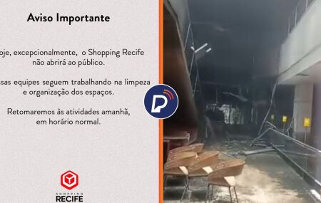 Shopping Recife vai permanecer fechado nesta sexta-feira (13).