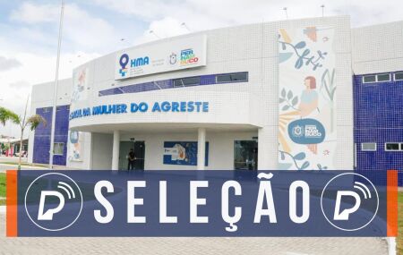 Hospital da Mulher do Agreste (HMA). 