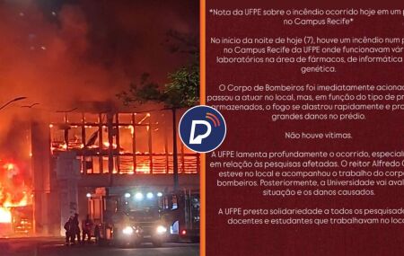 UFPE se posiciona ap&oacute;s inc&ecirc;ndio atingir pr&eacute;dio com laborat&oacute;rios de pesquisa e mant&eacute;m atividades nesta quinta (8).