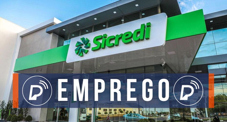 Sicredi abre vagas de emprego.