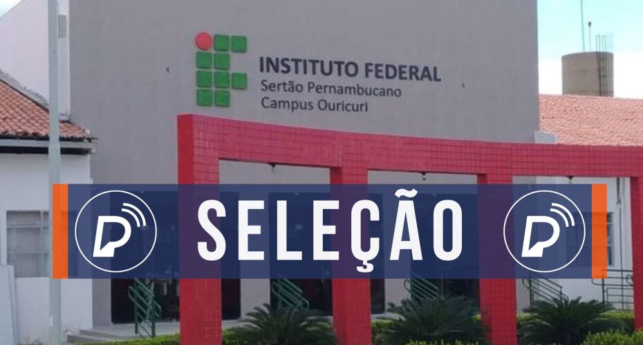 Processo seletivo do IFSertão-PE.