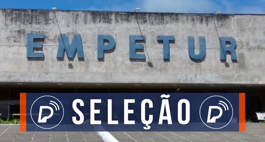 Processo seletivo da EMPETUR encerra inscrições. 