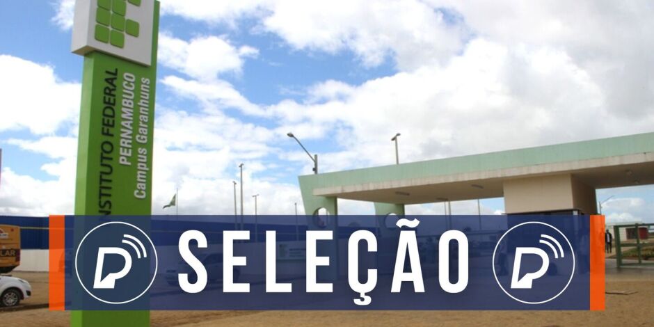 Processo seletivo IFPE. 