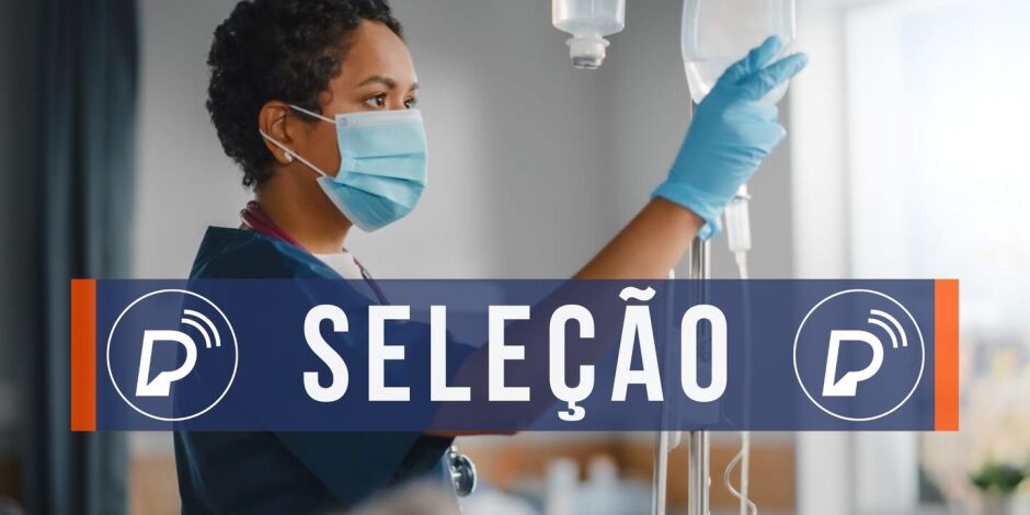 Processo seletivo para T&eacute;cnico de Enfermagem.