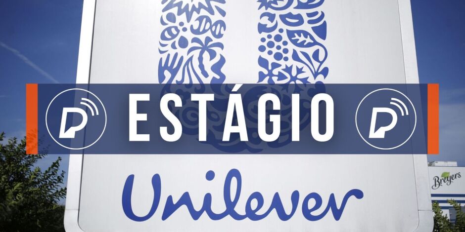 Vagas de est&aacute;gio no Grupo Unilever.