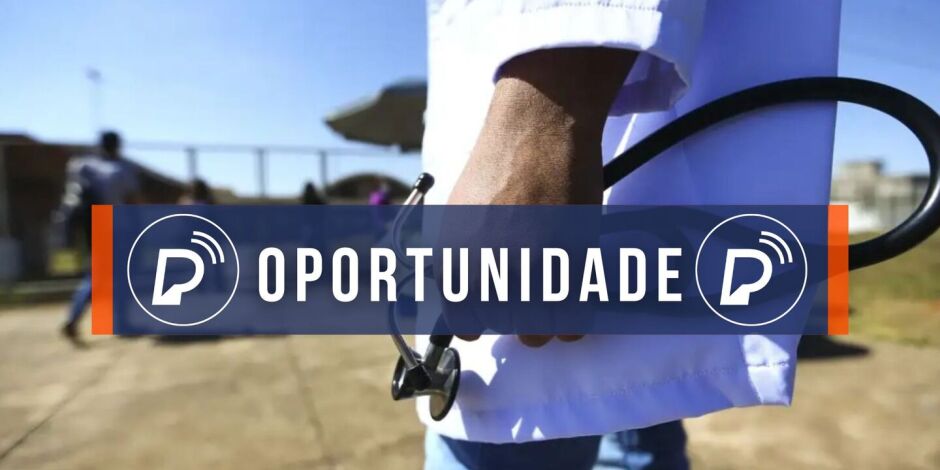 Oportunidade para m&eacute;dicos.