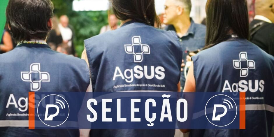 Processo seletivo do AgSUS.