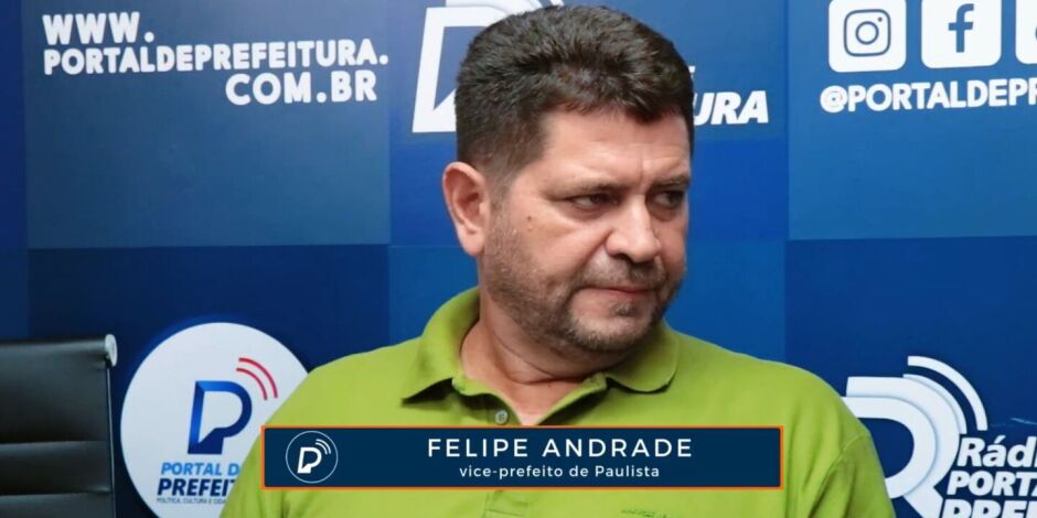 Vice prefeito de Paulista, Felipe Andrade.