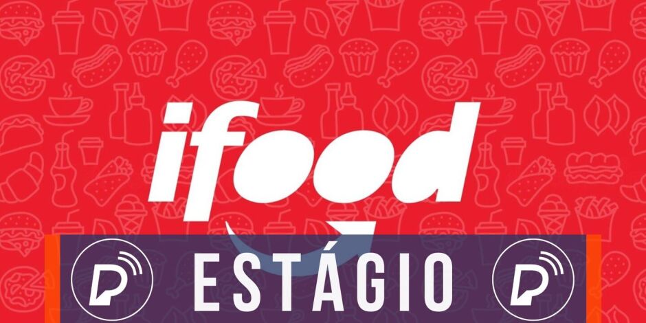 Est&aacute;gio no Ifood. 