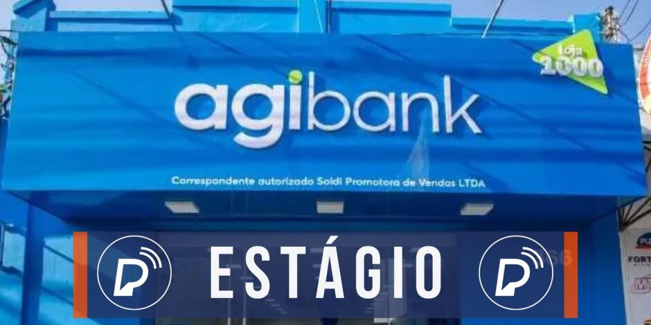 Est&aacute;gio na Agibank.