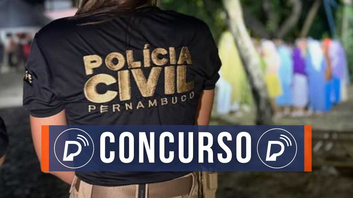 O que estudar para o concurso da Polícia Civil de Pernambuco: veja as ...